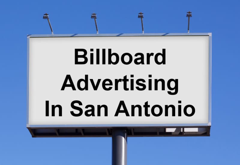 Billboard Advertising service San Antonio