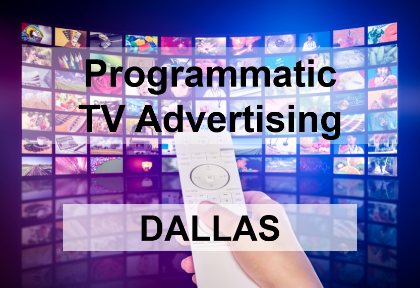 Programmatic TV Advertising Dallas